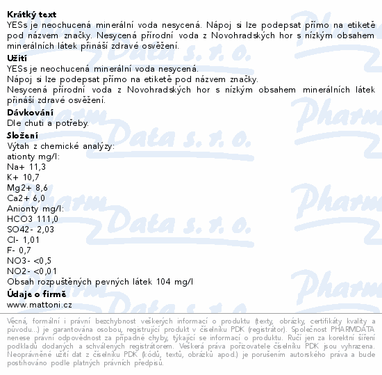 Dobrá voda YESs neperlivá 0.5l